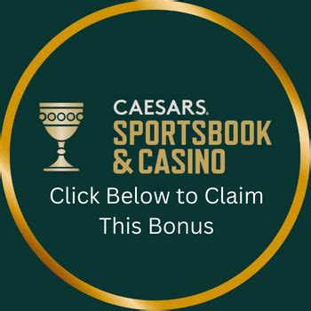 caesars promo code illinois|Caesars Bonus Code .
